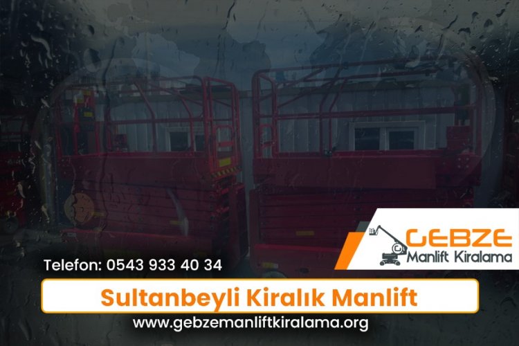 Sultanbeyli Kiralık Manlift