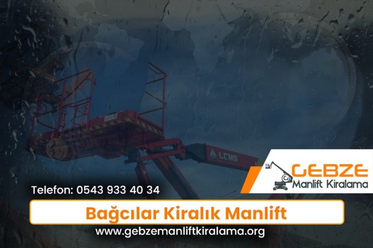 Bağcılar Kiralık Manlift