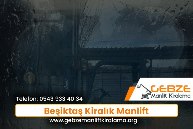 Beşiktaş Kiralık Manlift