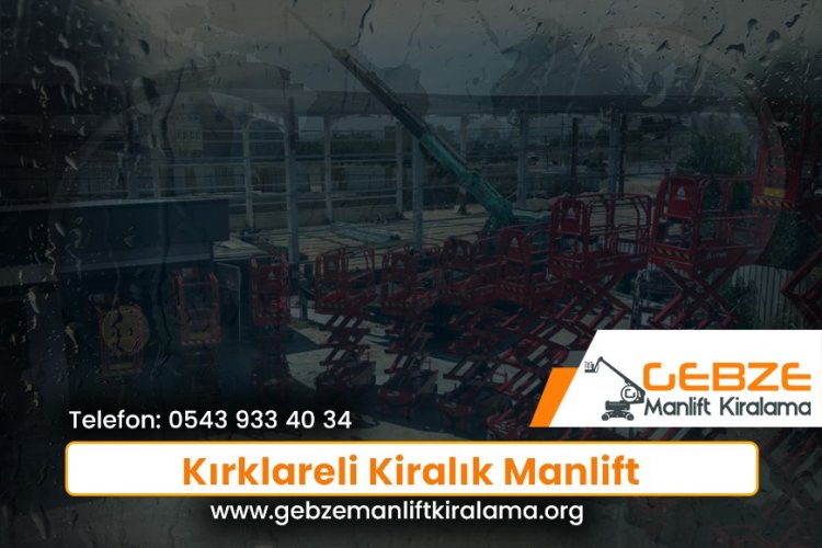 Kırklareli Kiralık Manlift