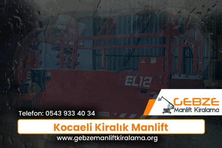 Kocaeli Kiralık Manlift