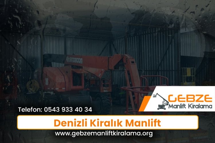 Denizli Kiralık Manlift