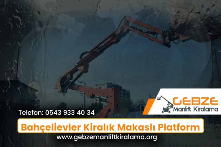 Bahçelievler Kiralık Makaslı Platform
