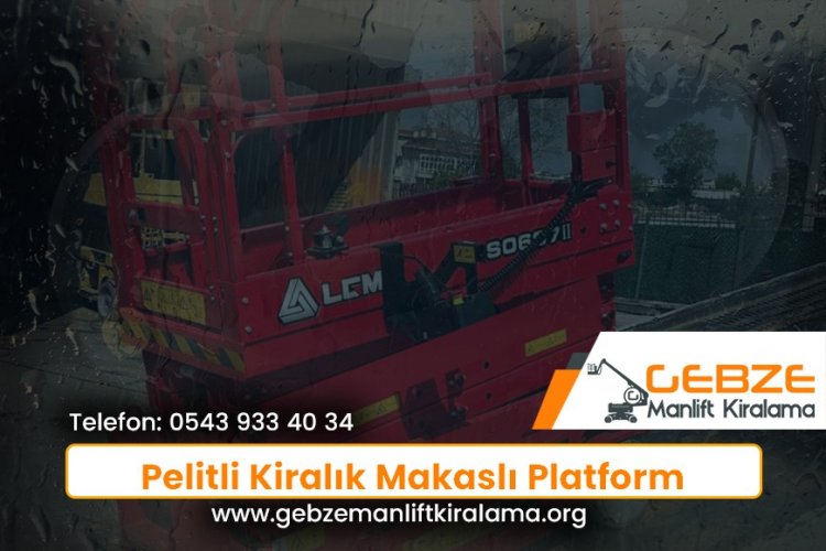 Pelitli Kiralık Makaslı Platform