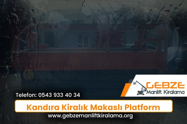 Kandıra Kiralık Makaslı Platform