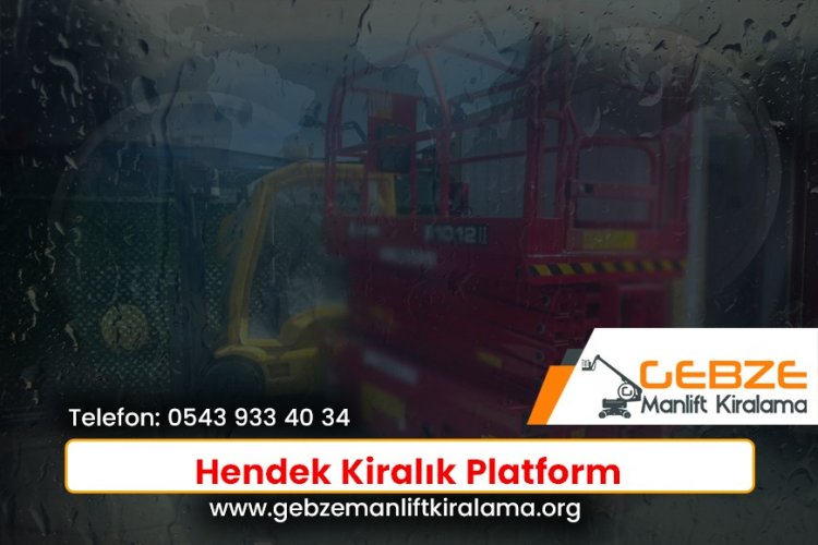 Hendek Kiralık Platform