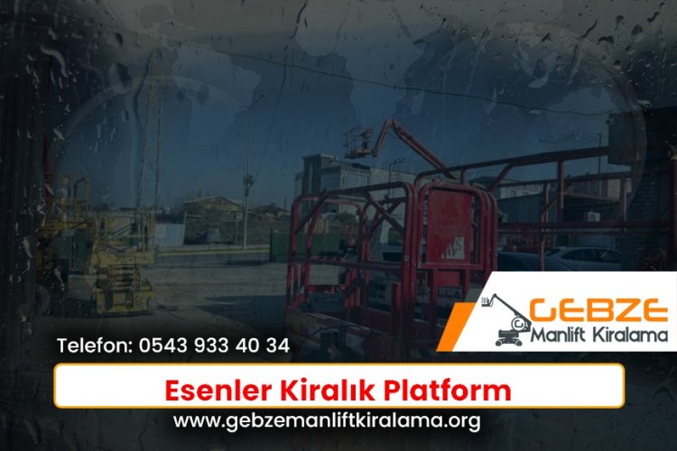 Esenler Kiralık Platform