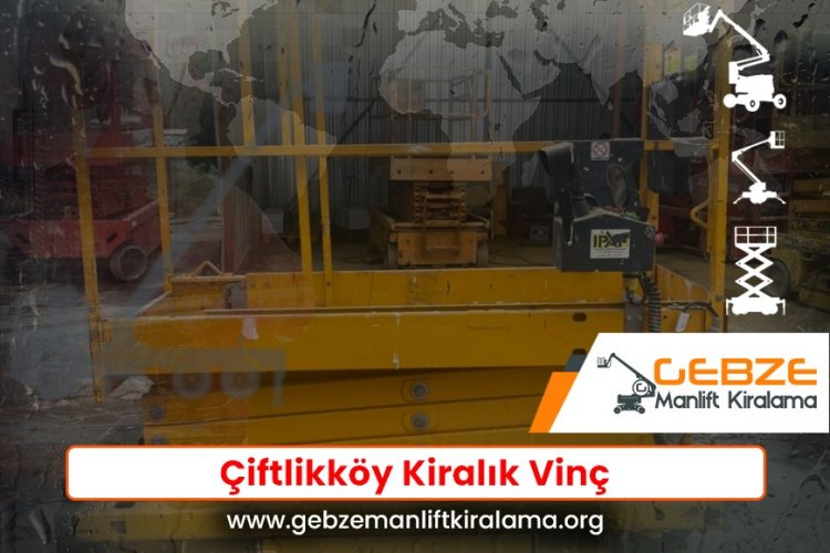 Çiftlikköy Kiralık Vinç