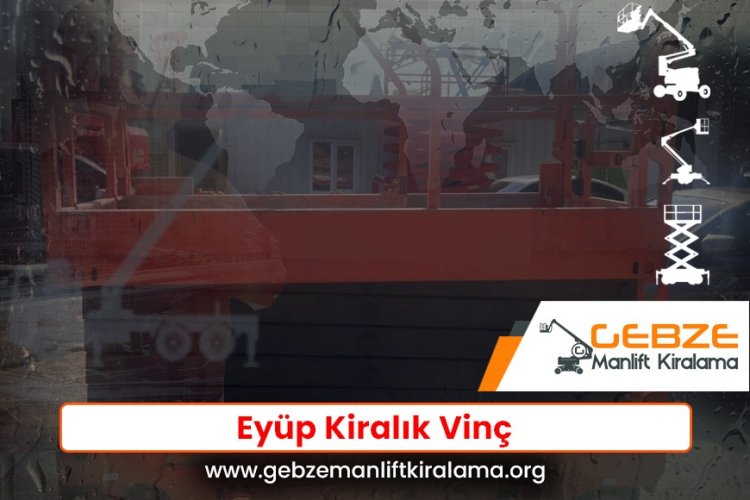 Eyüp Kiralık Vinç