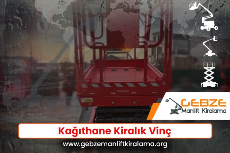 Kağıthane Kiralık Vinç