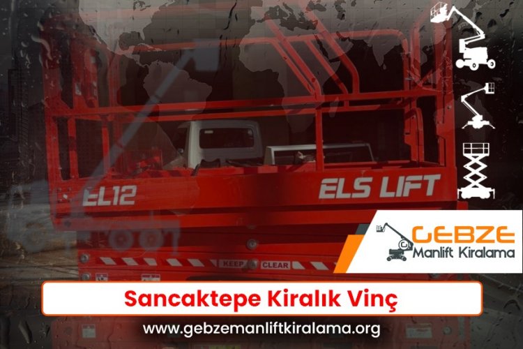 Sancaktepe Kiralık Vinç