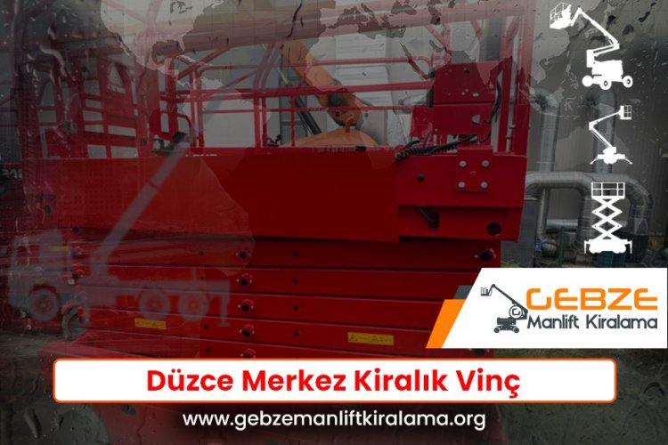 Düzce Merkez Kiralık Vinç