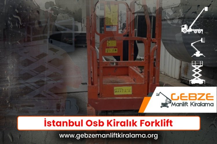 İstanbul Osb Kiralık Forklift