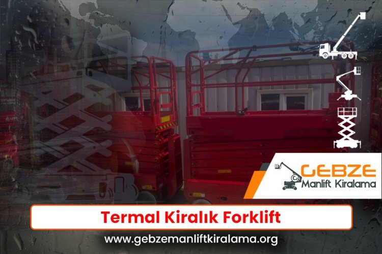 Termal Kiralık Forklift