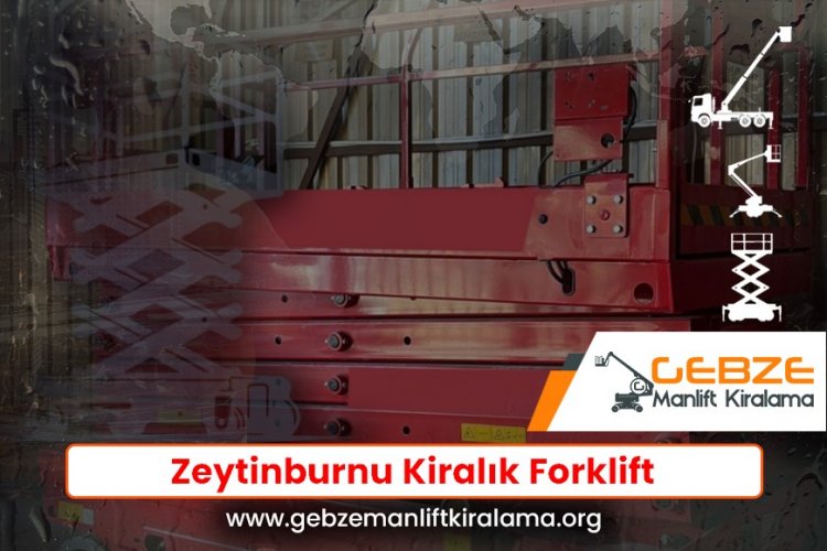 Zeytinburnu Kiralık Forklift