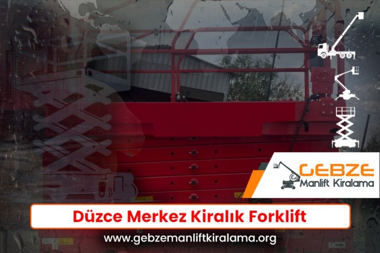 Düzce Merkez Kiralık Forklift