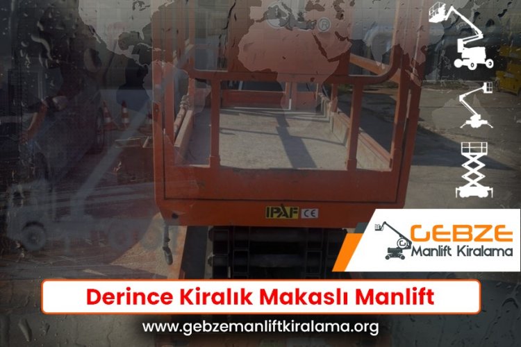 Derince Kiralık Makaslı Manlift