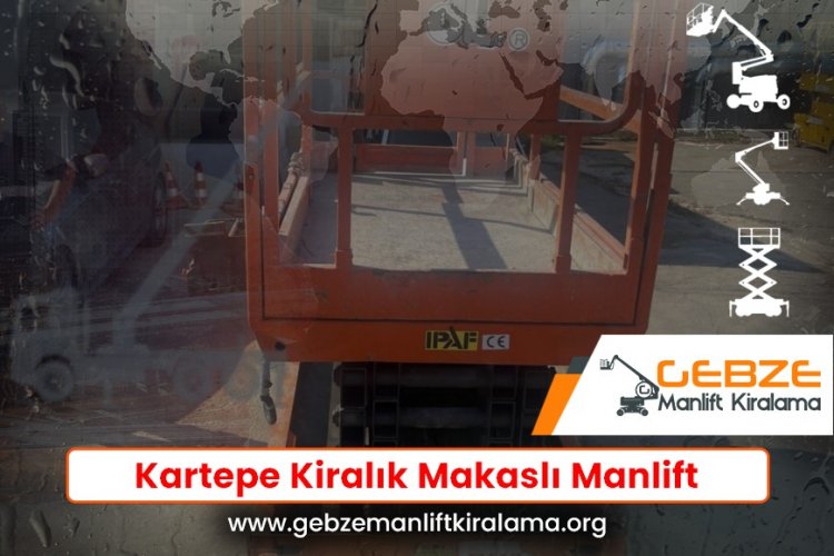 Kartepe Kiralık Makaslı Manlift