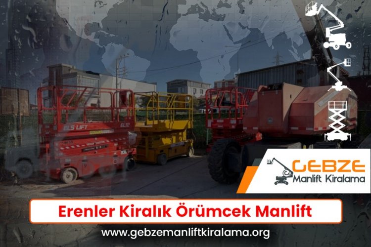 Erenler Kiralık Örümcek Manlift