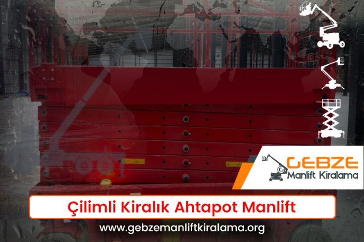 Çilimli Kiralık Ahtapot Manlift
