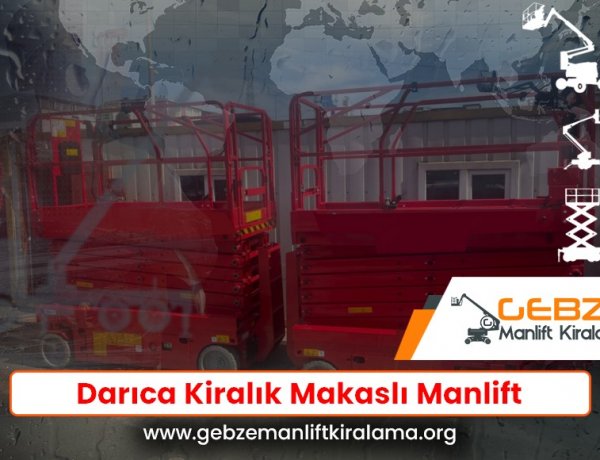 Darıca Manlift Kiralama